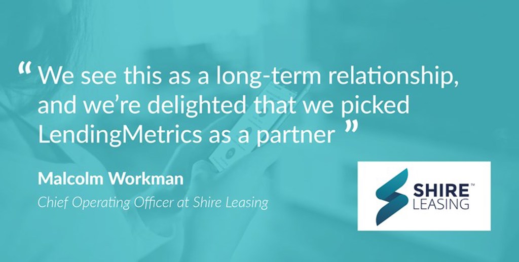 Shire Leasing adopt “no code” automated decisioning with LendingMetrics’ ADP